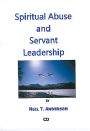 Spiritual Abuse and Servant Leadership CD