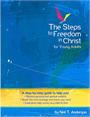 The Steps to Freedom in Christ for Young Adults (ages 16 and up)